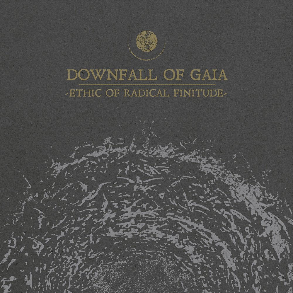 Downfall Of Gaia - Ethic Of Radical Finitude CD